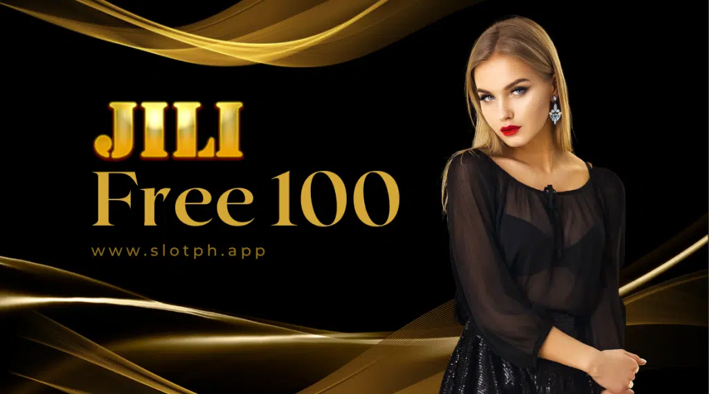 jili free 100