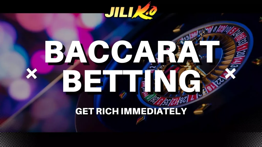 Baccarat Betting