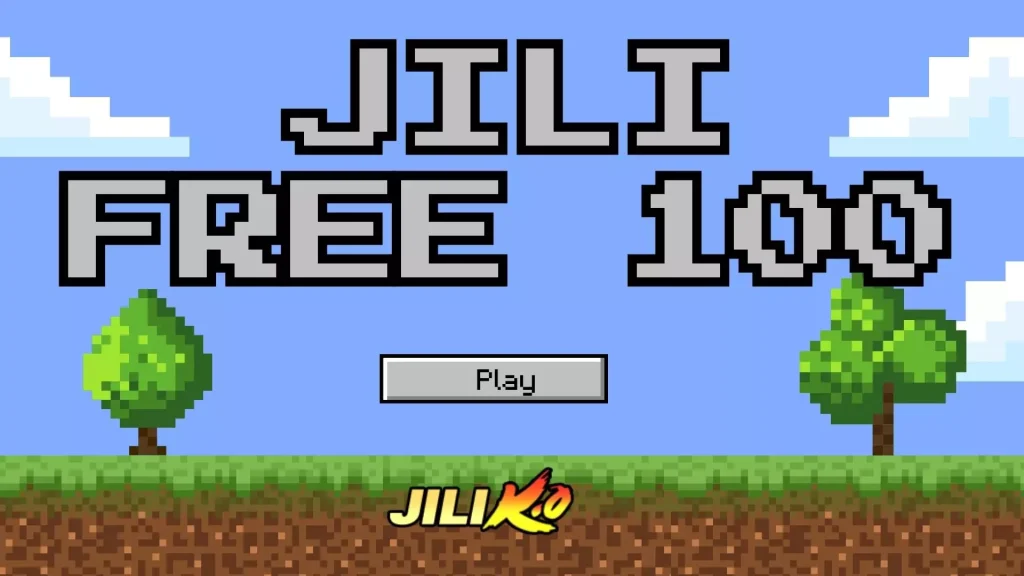 jili free 100