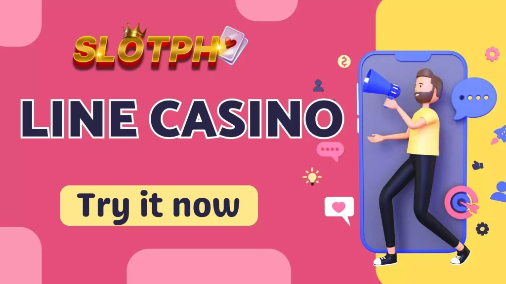  LINE CASINO