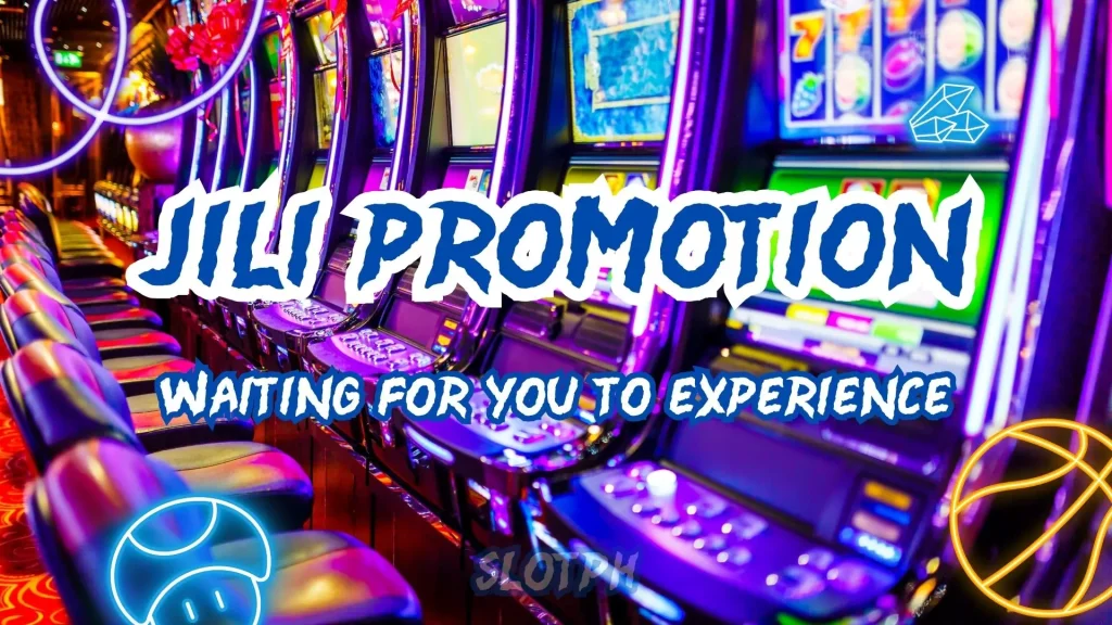 JILI Promotion