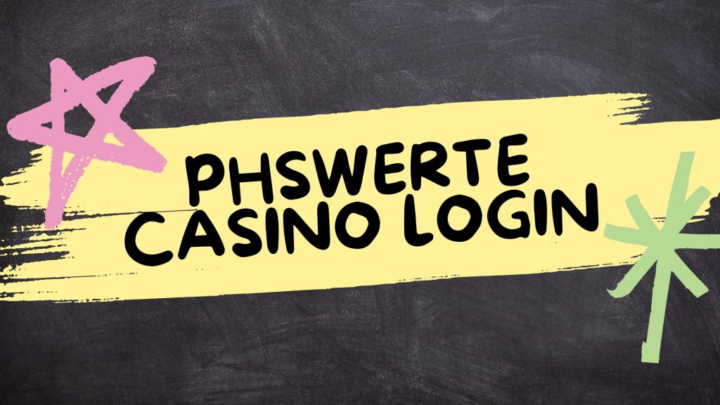 phswerte casino login